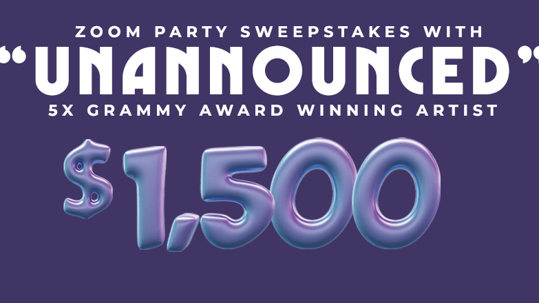 Zoom Party Sweepstakes with a 5X Grammy Award Winning Artist😯
